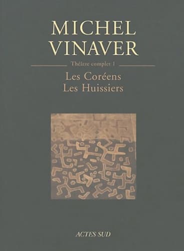 Les Coréens et les Huissiers - Michel Vinaver